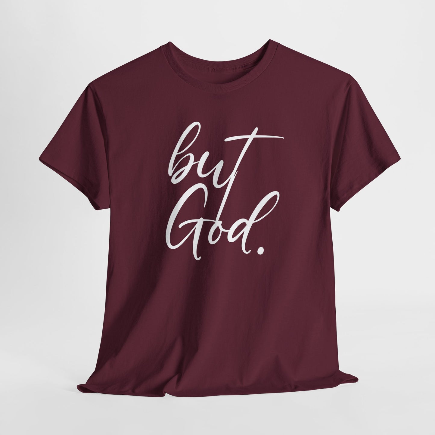 "but God" Tshirt (02)