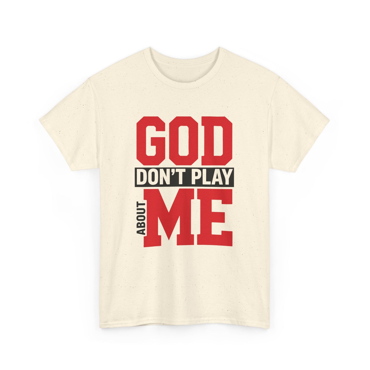 God Don't Play About ME     (02)