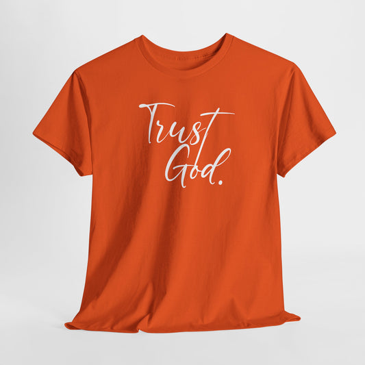"Trust God" Tshirt (02)