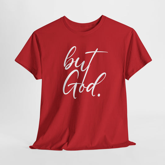 "but God" Tshirt (02)