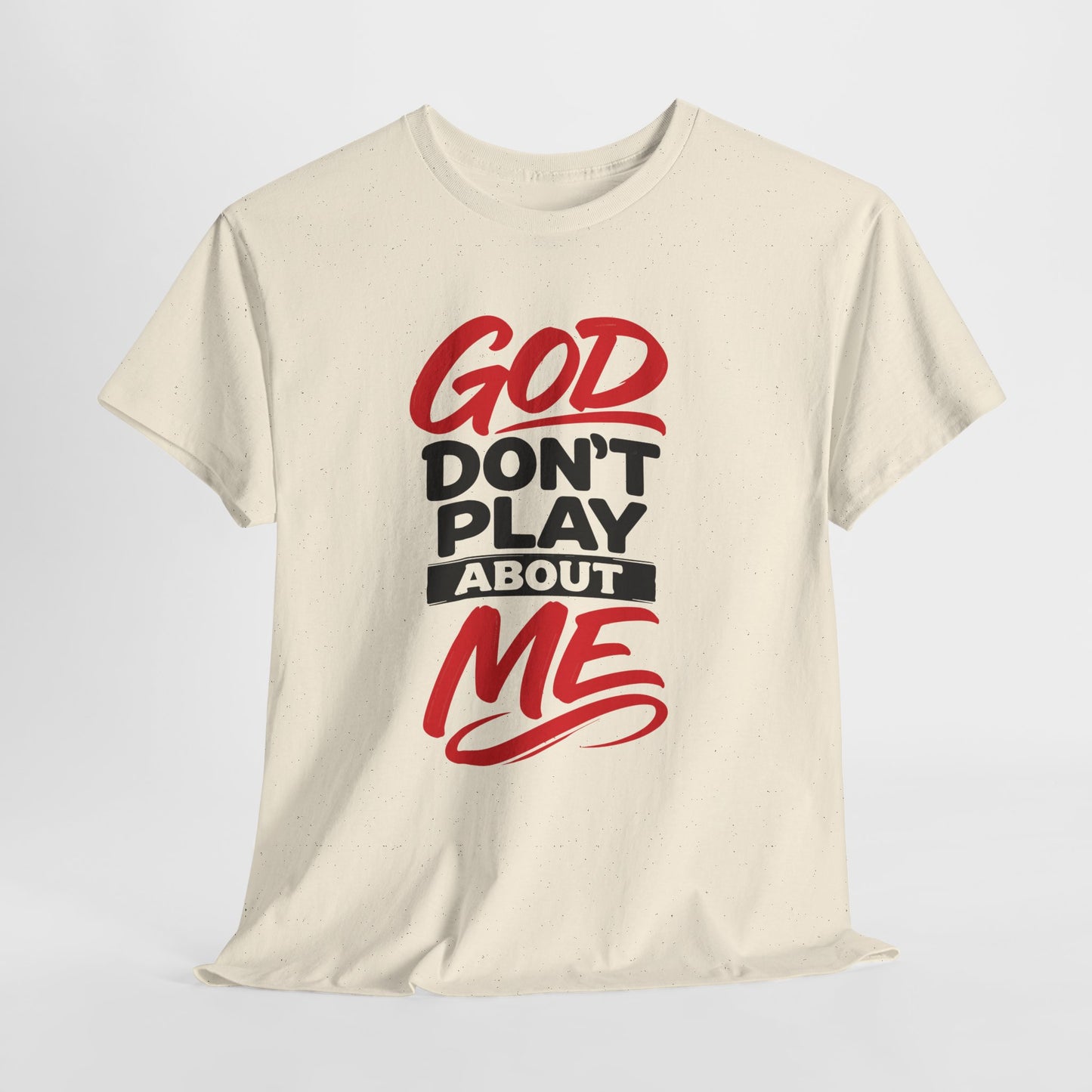 God Don't Play About ME     (04)