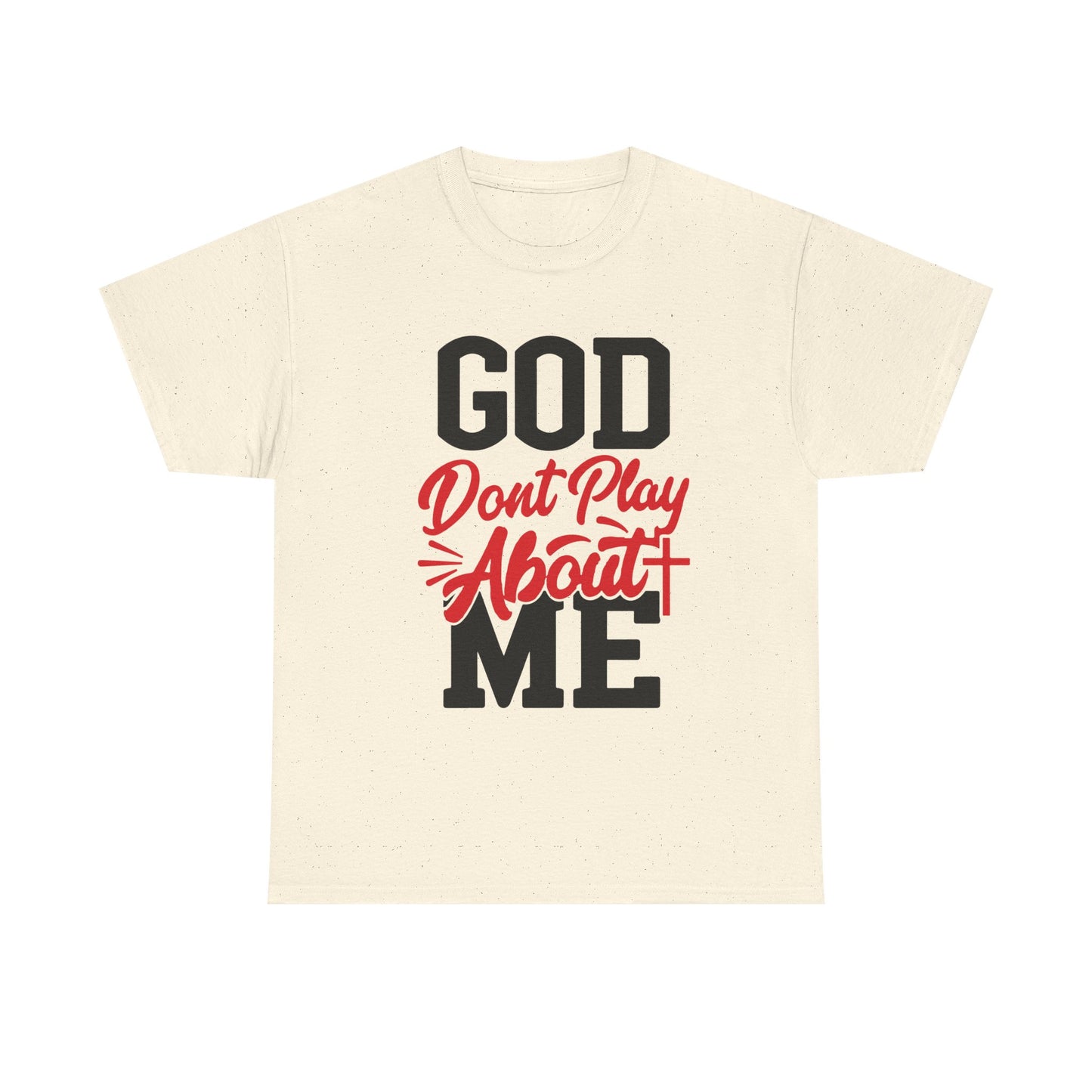 God Don't Play About ME     (08)