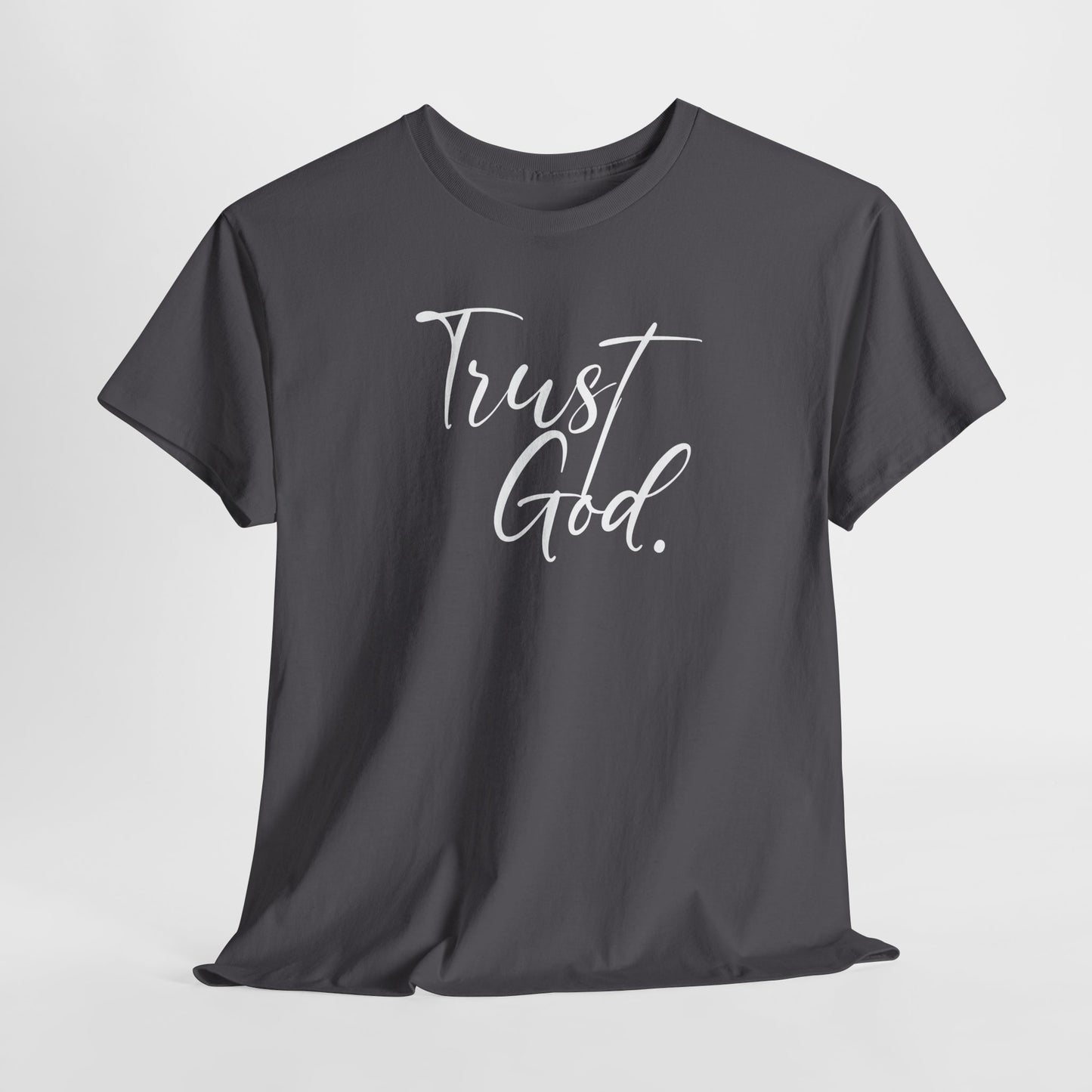 "Trust God" Tshirt (02)