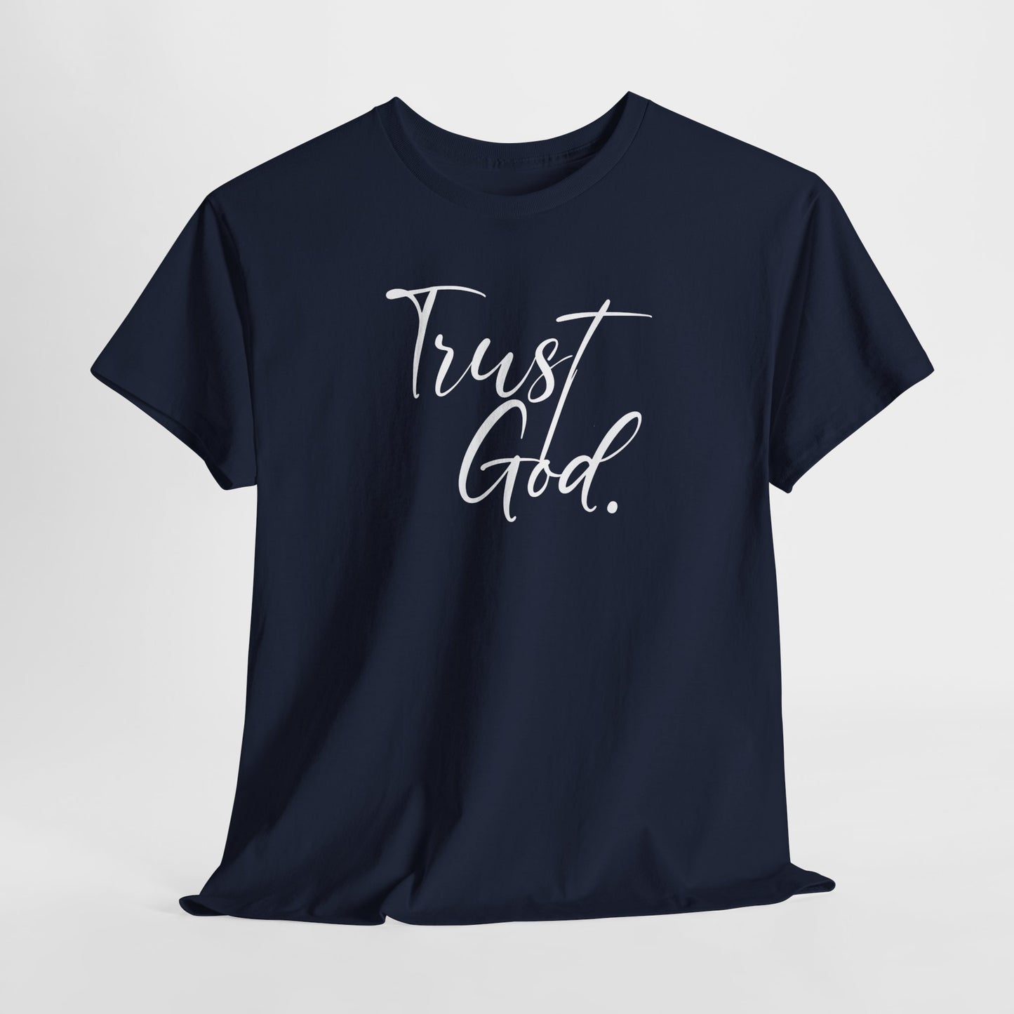 "Trust God" Tshirt (02)