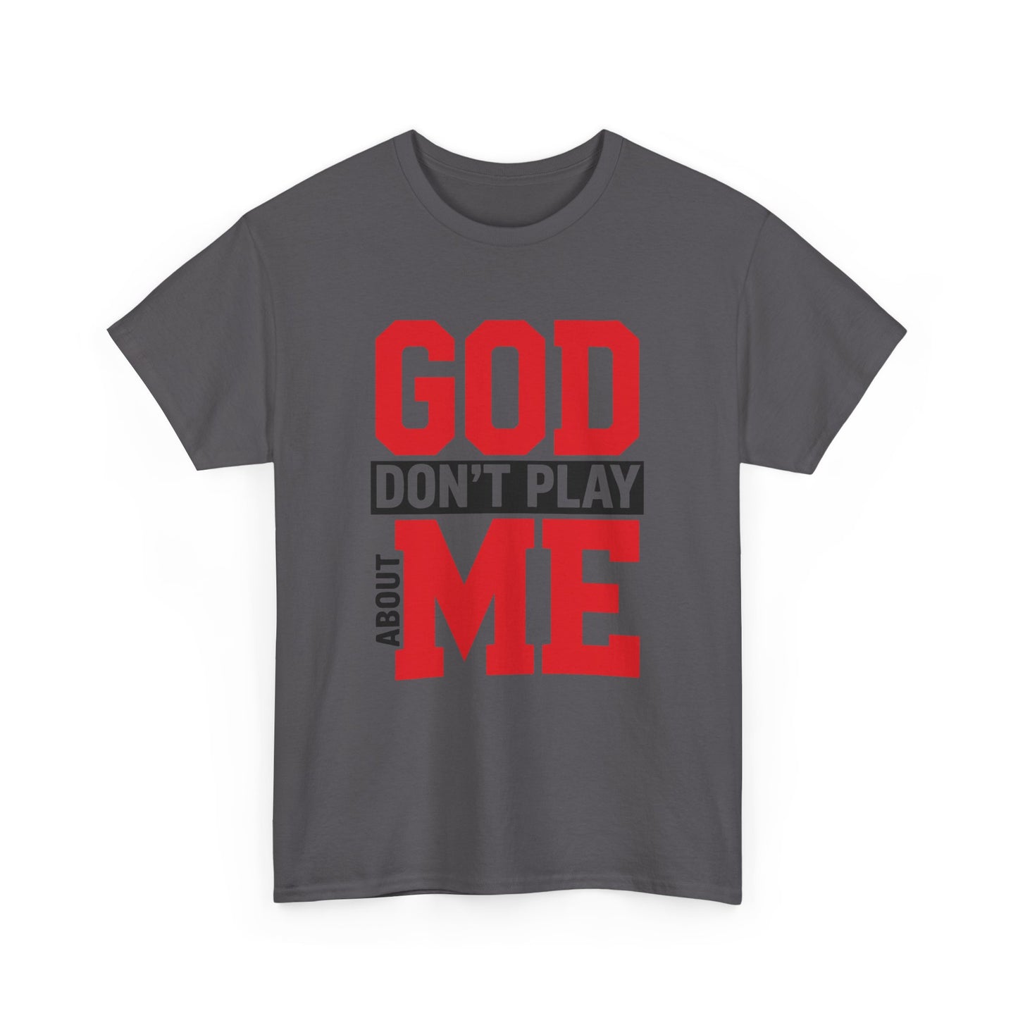 God Don't Play About ME     (02)
