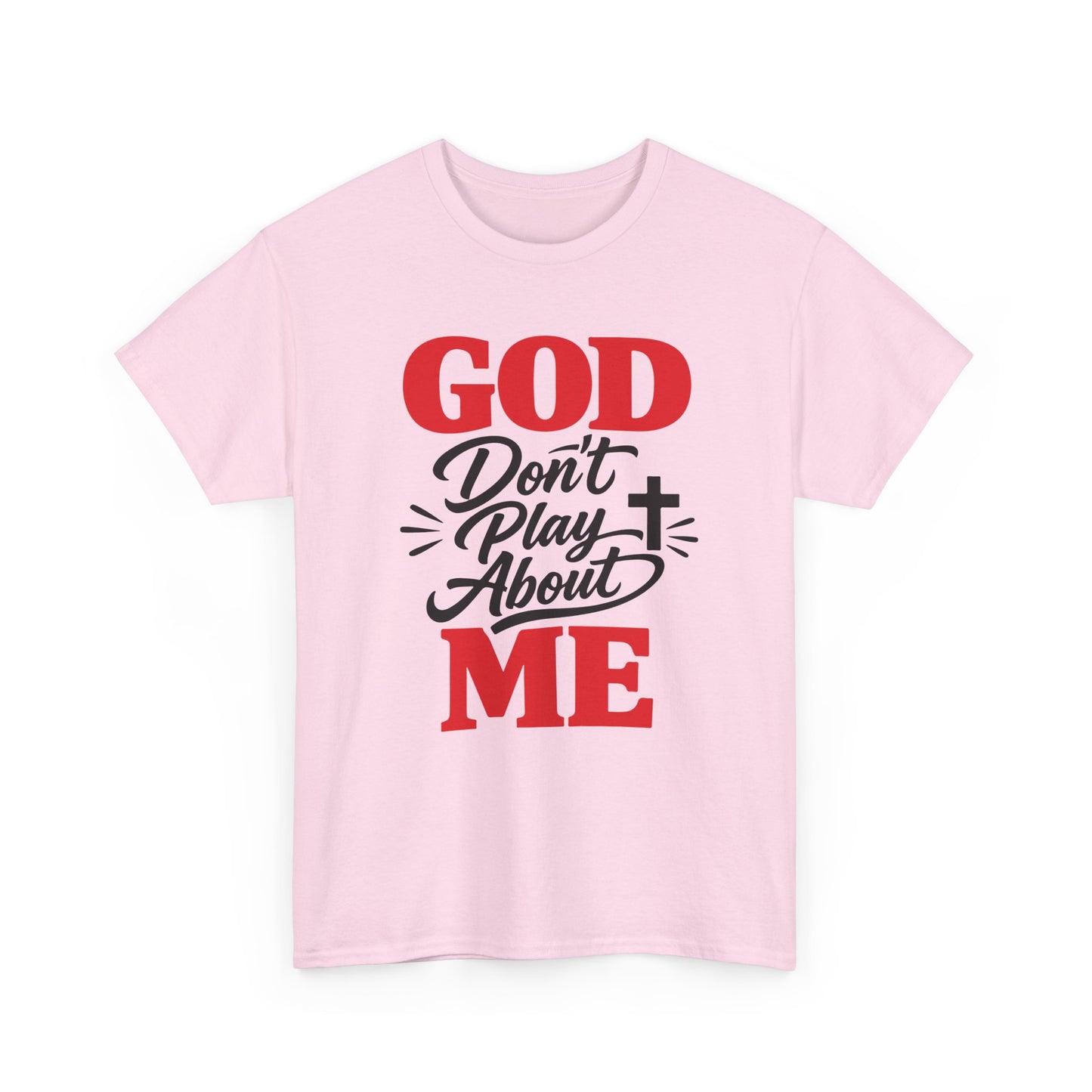 God Don't Play About ME     (07)
