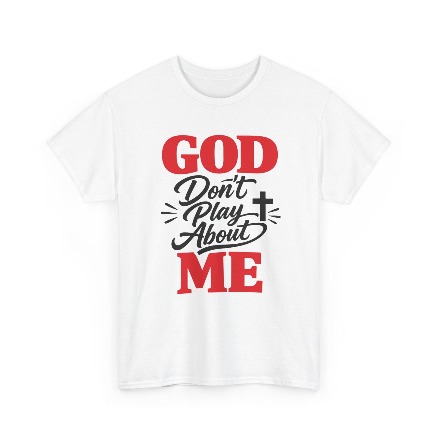 God Don't Play About ME     (07)