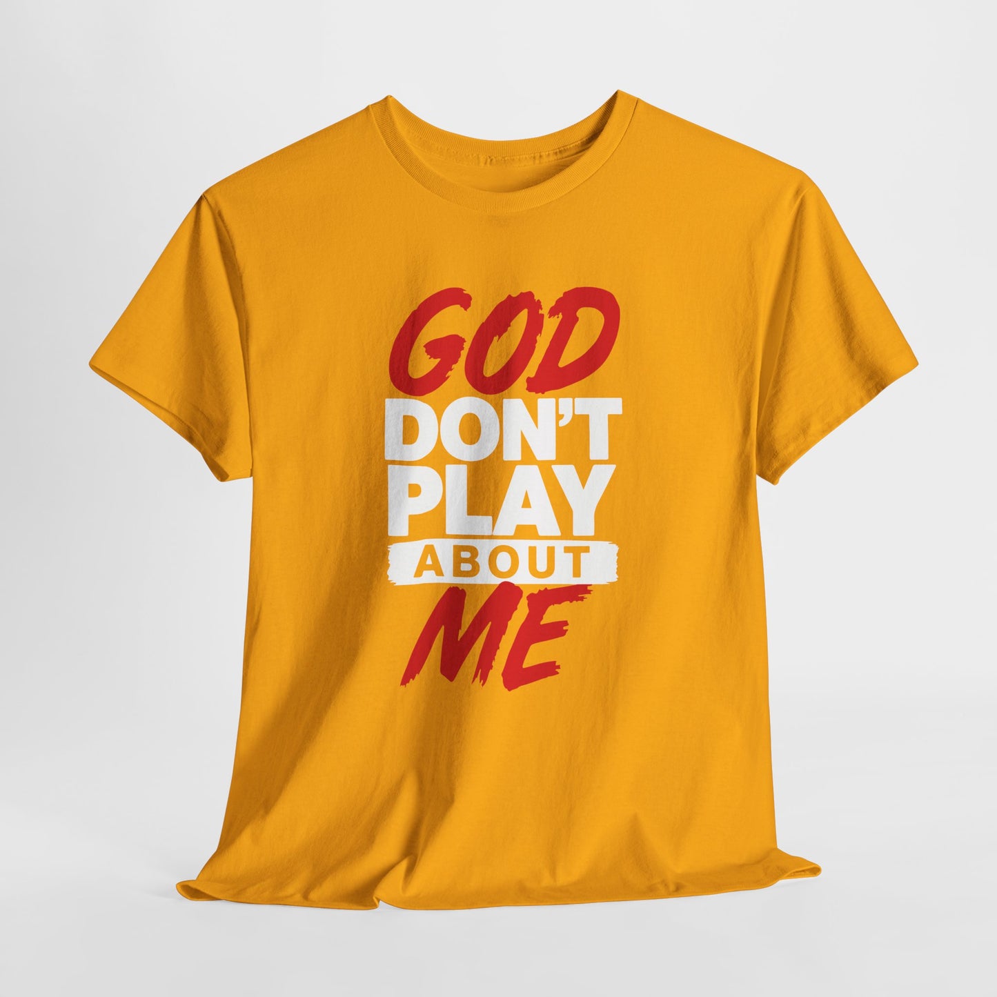 God Don't Play About ME     (09)