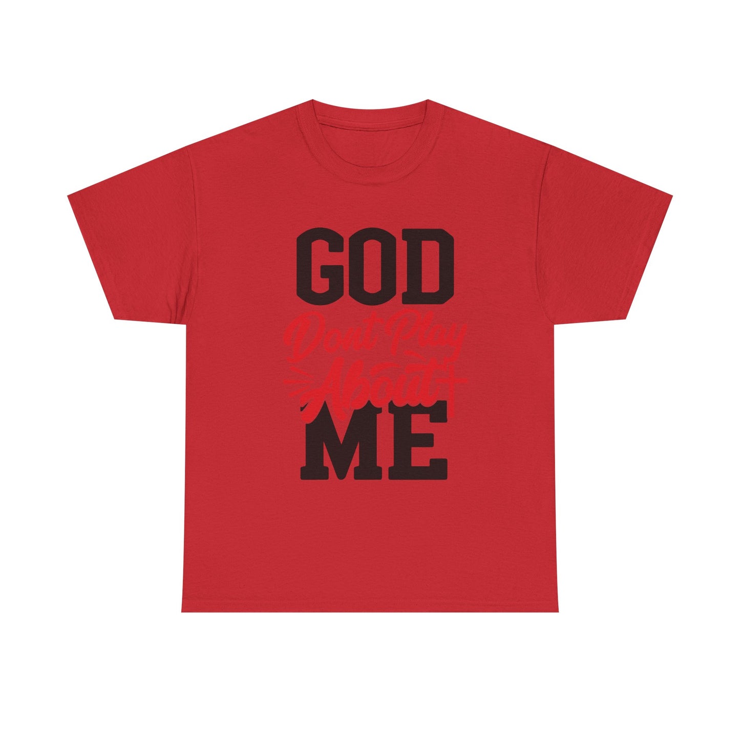 God Don't Play About ME     (08)