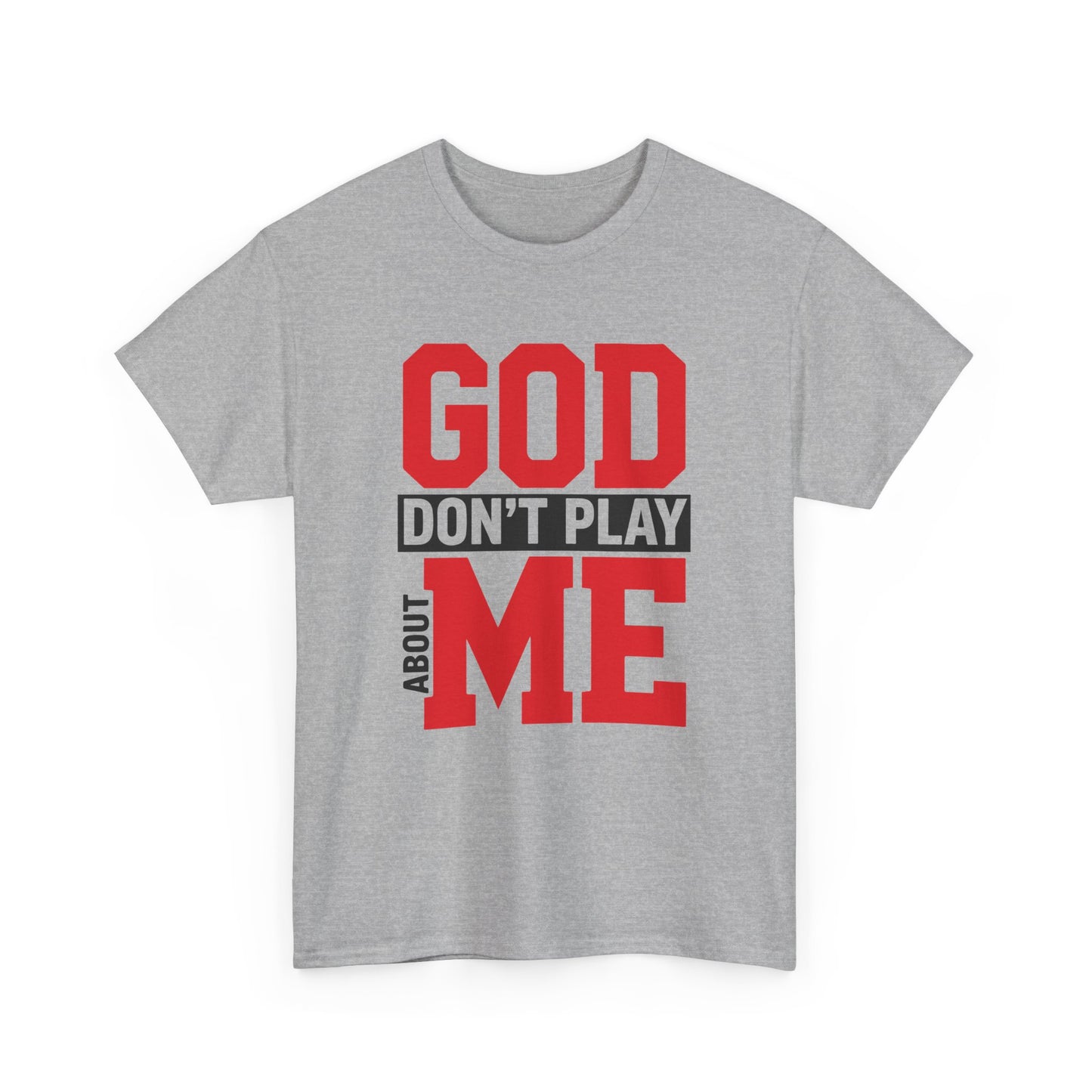 God Don't Play About ME     (02)