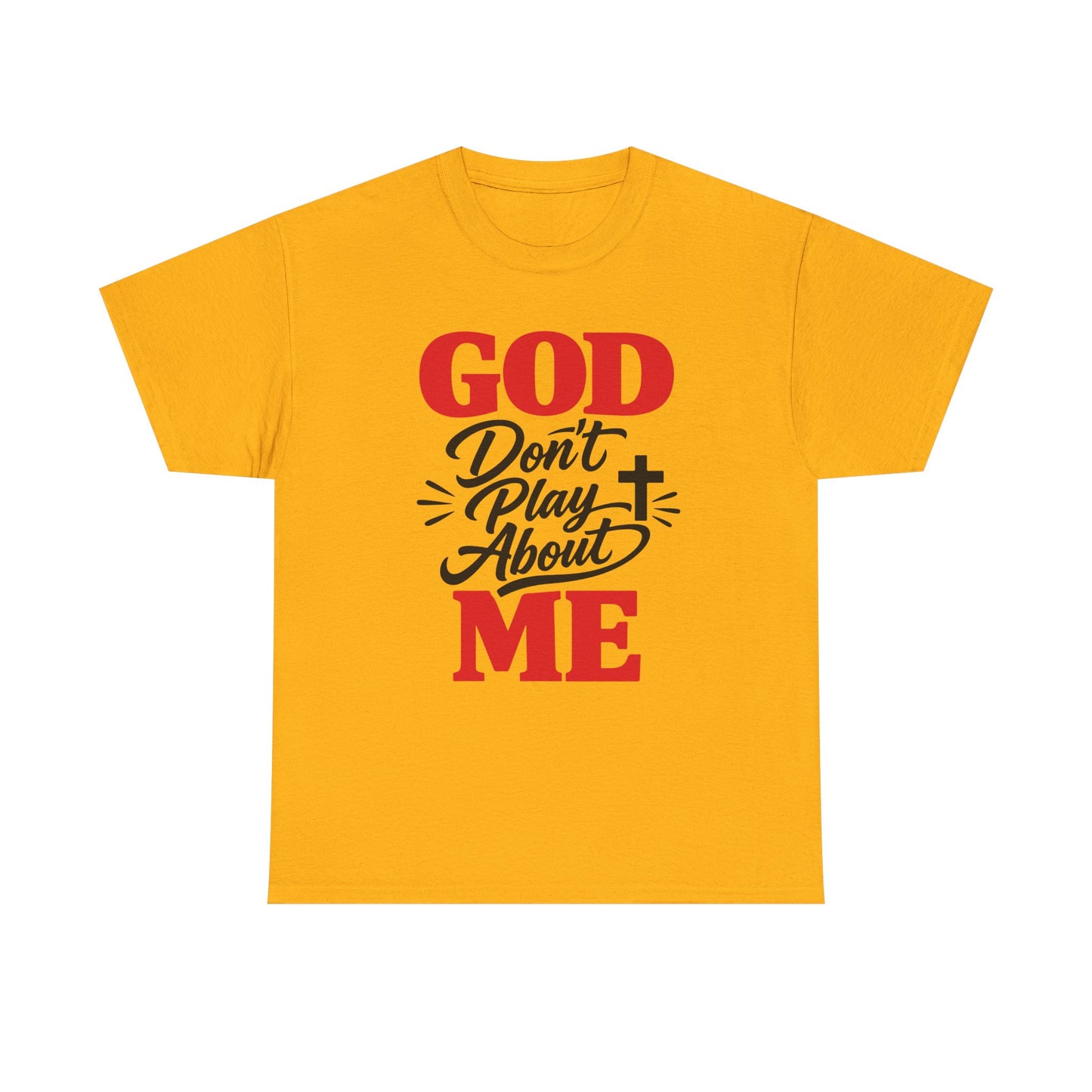 God Don't Play About ME     (07)