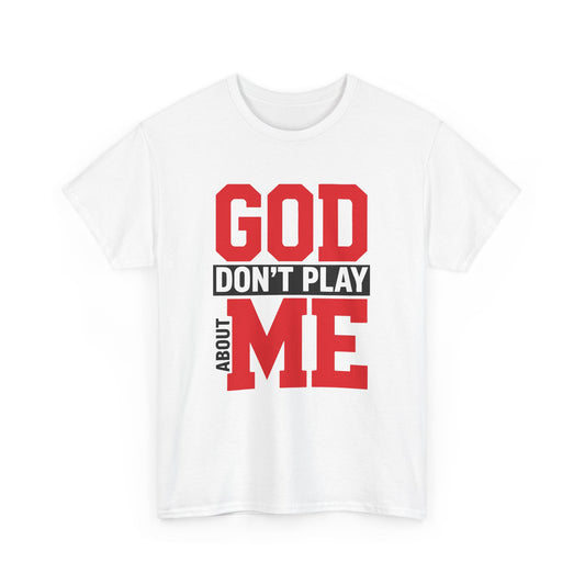 God Don't Play About ME     (02)
