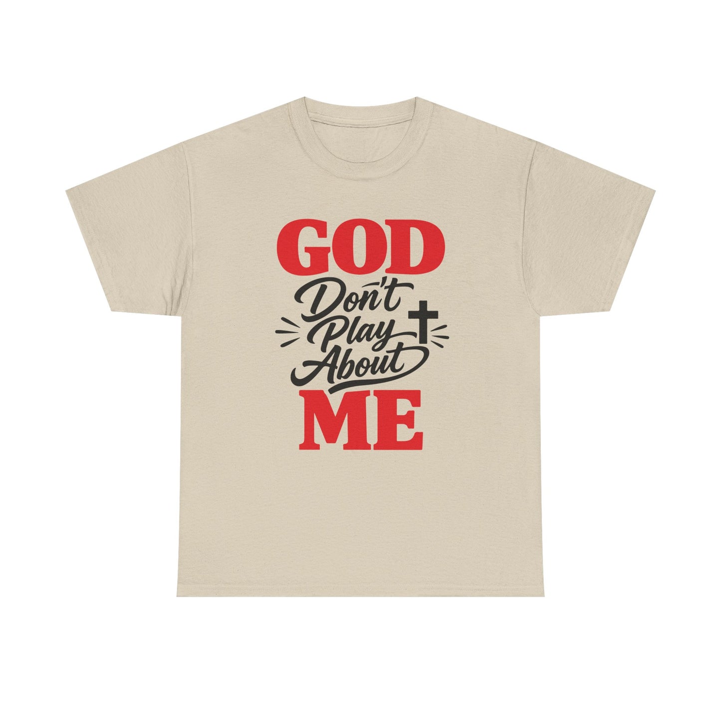God Don't Play About ME     (07)