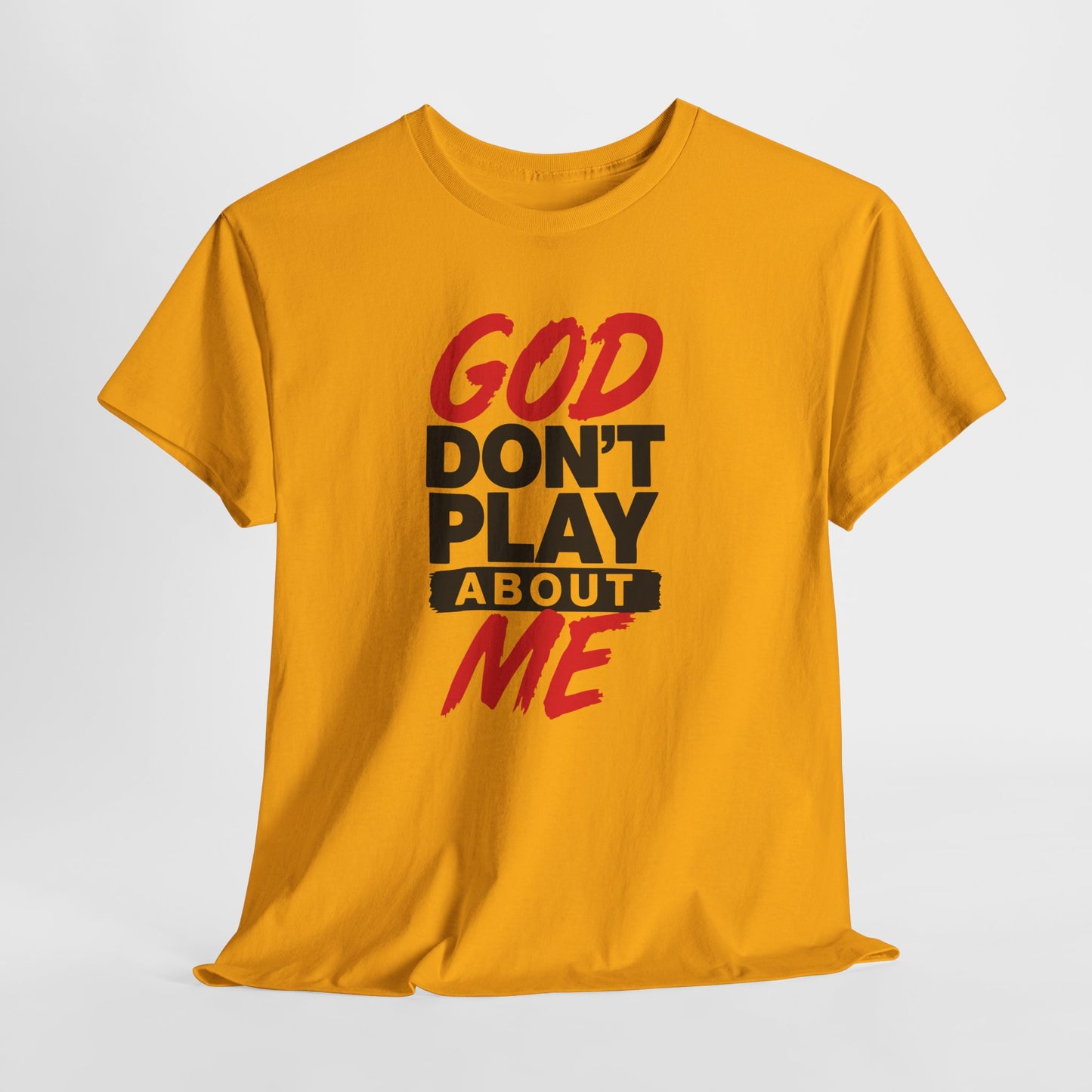 God Don't Play About ME     (01)