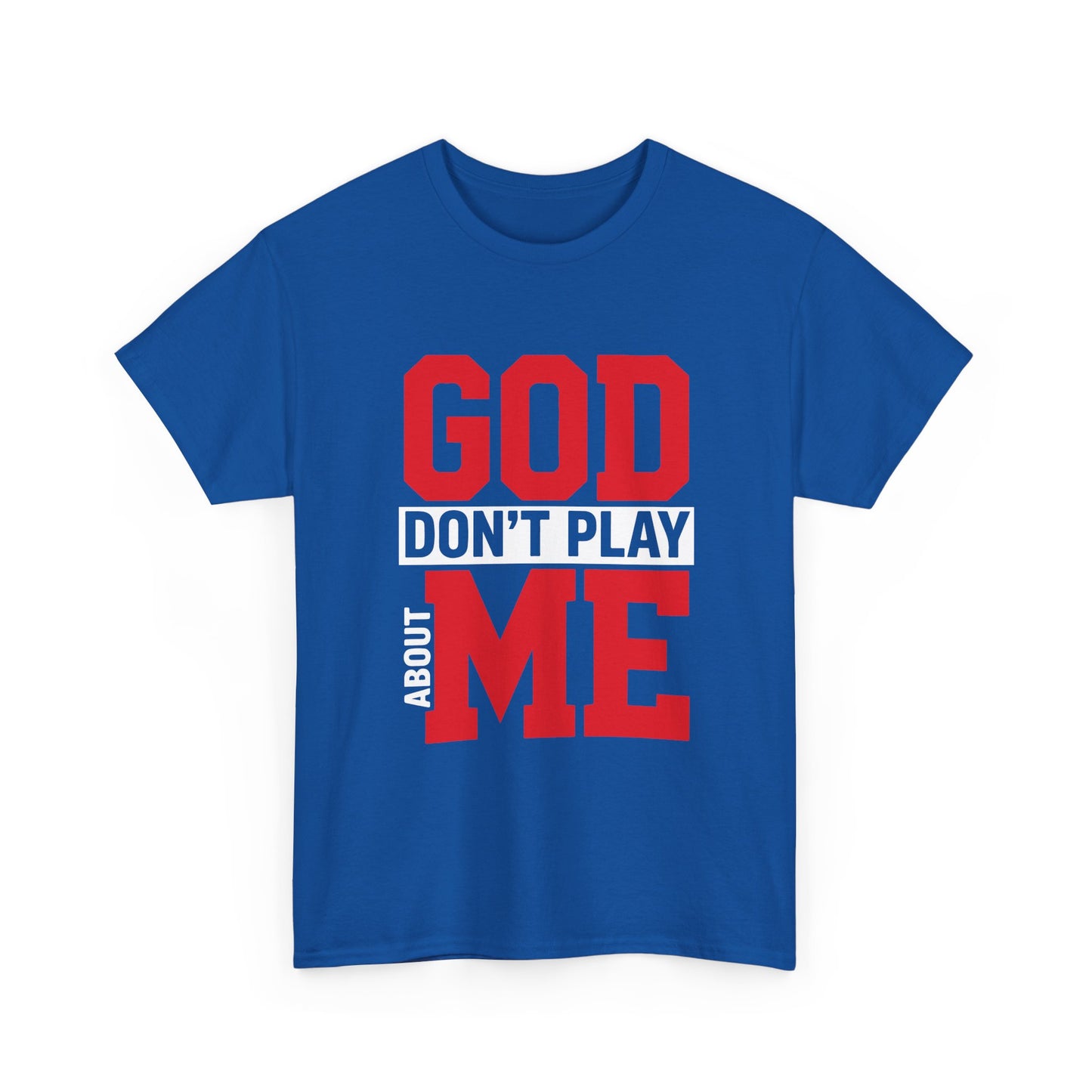 God Don't Play About ME     (10)
