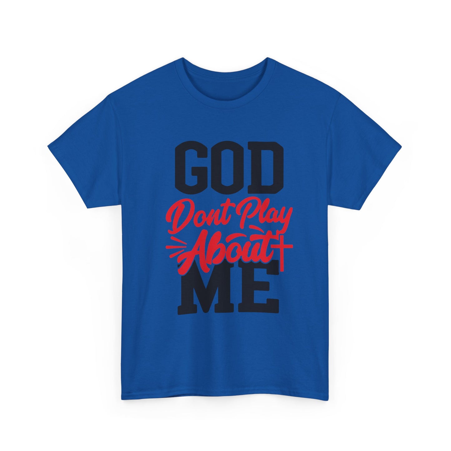 God Don't Play About ME     (08)