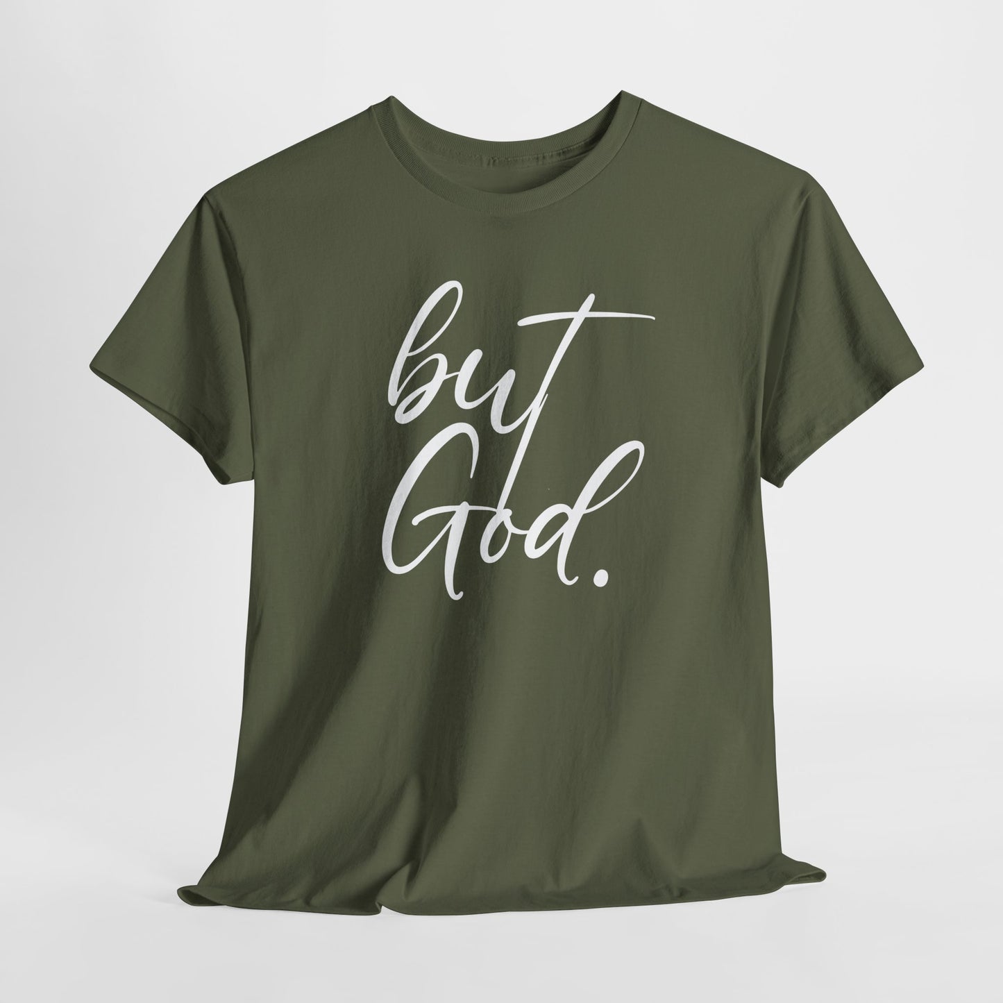 "but God" Tshirt (02)