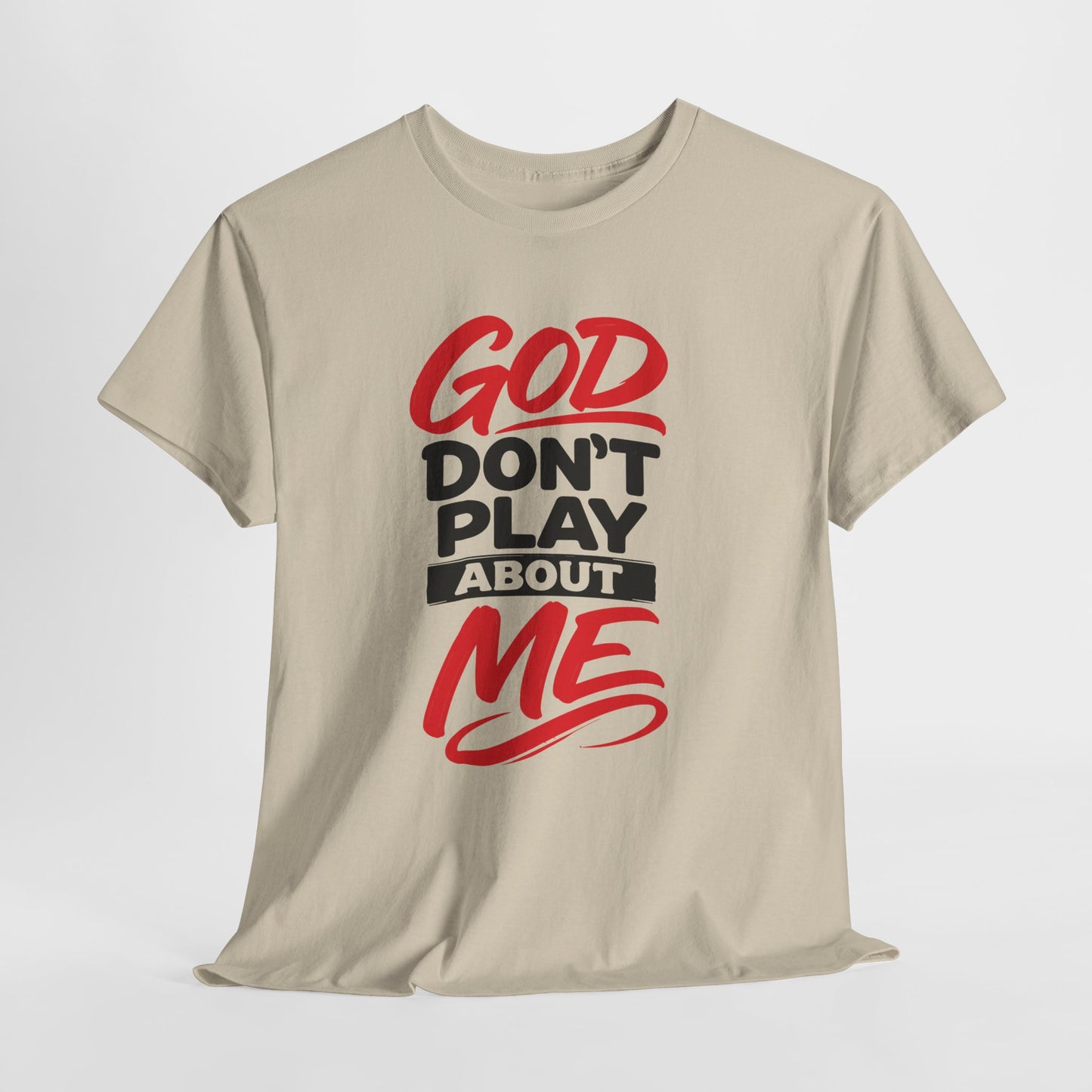 God Don't Play About ME     (04)