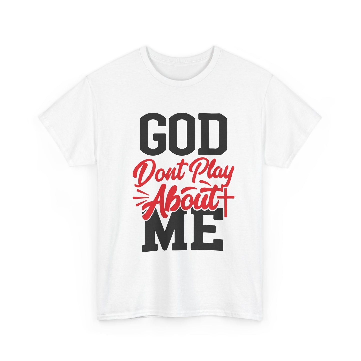 God Don't Play About ME     (08)