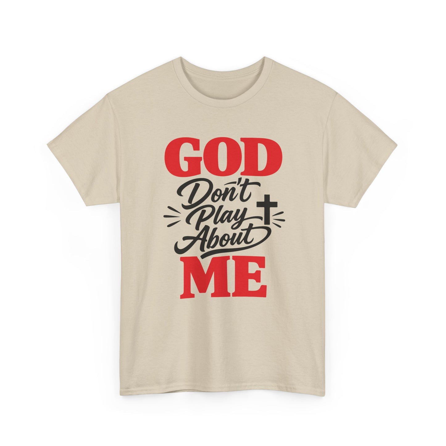 God Don't Play About ME     (07)