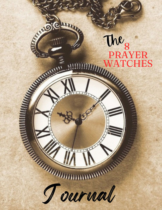 The 8 Prayer Watches JOURNAL